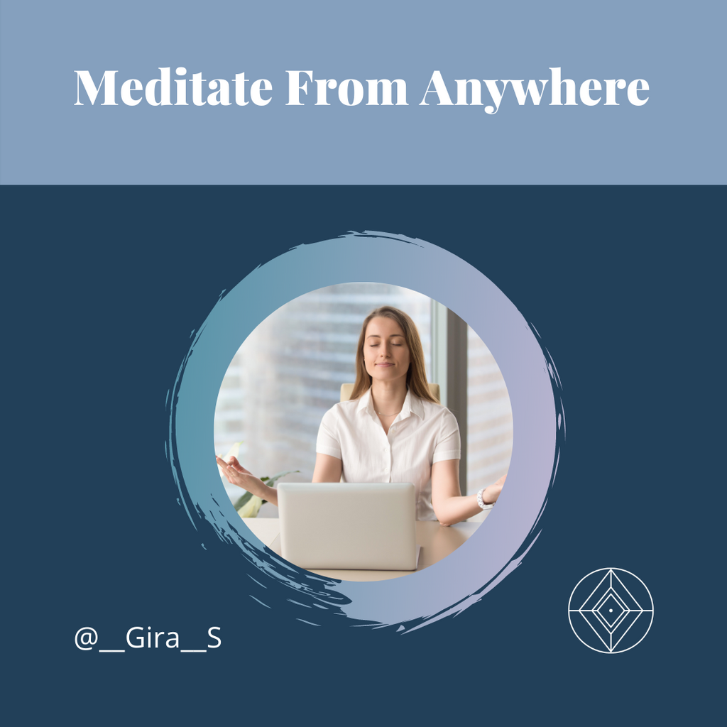 Meditate From Anywhere
