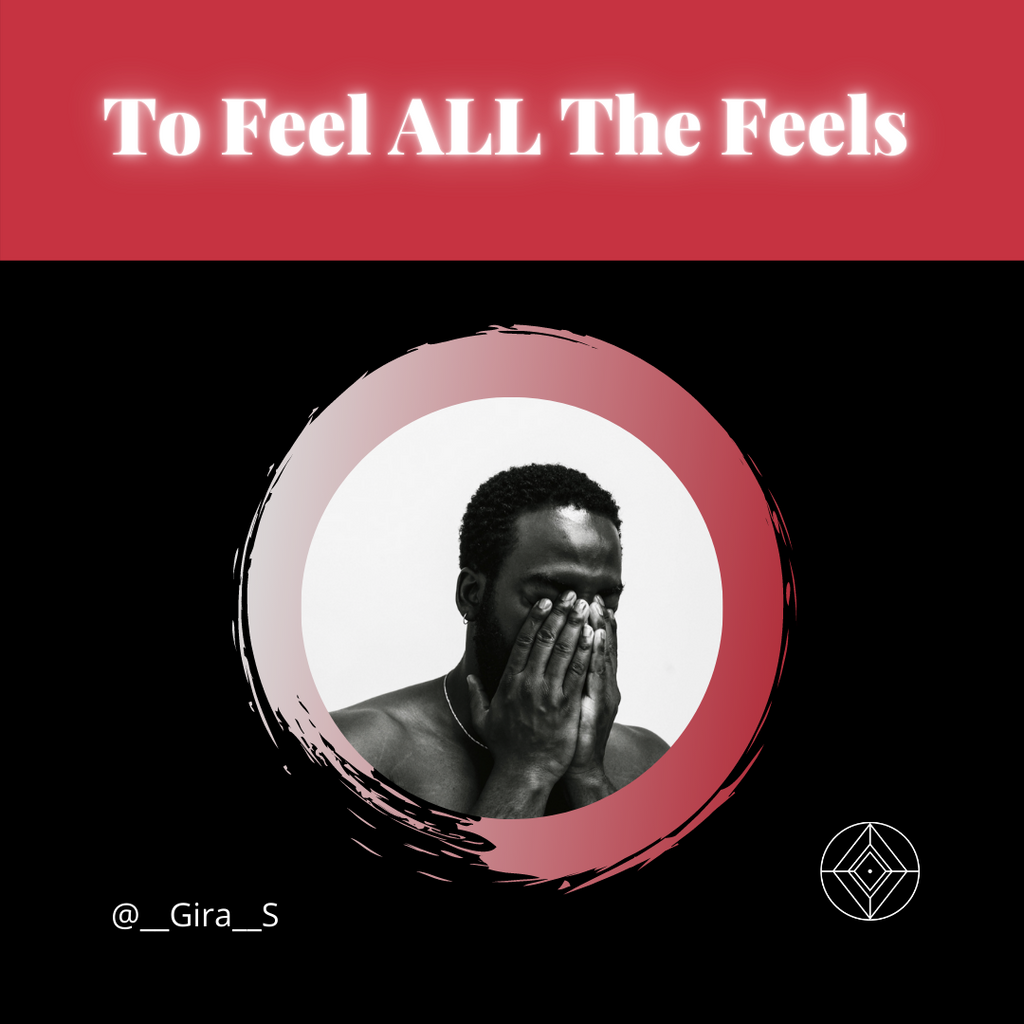 To Feel All The Feels