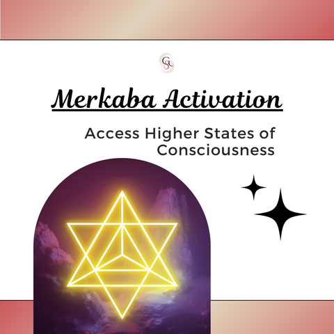 Merkaba Activation: Access Higher States of Consciousness